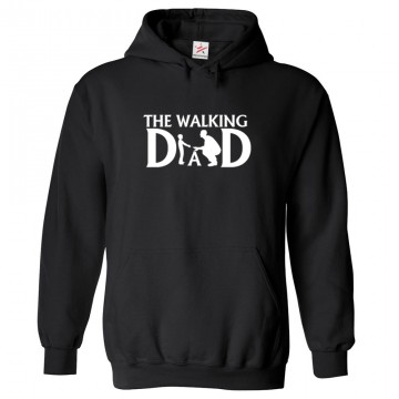 The Walking Dad Unisex Novelty Kids and Adults Pullover Hoodie
